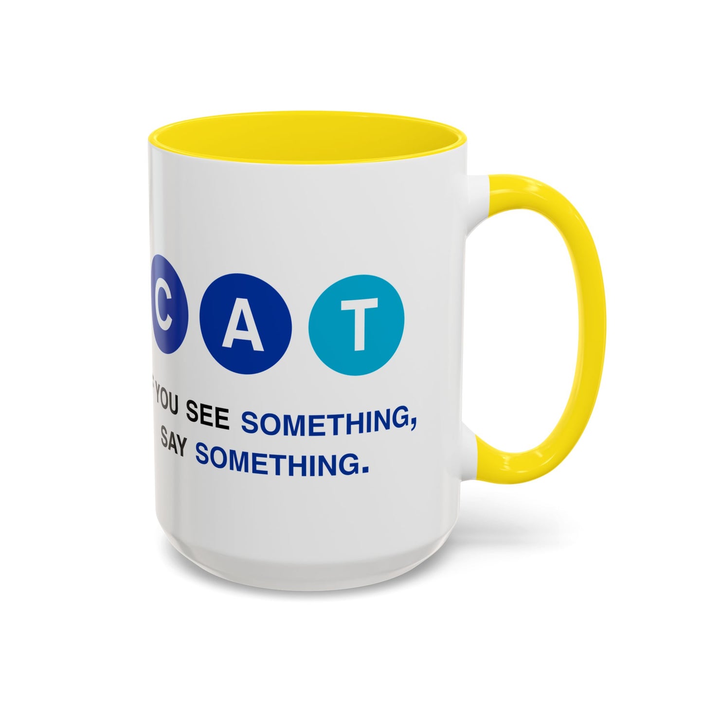 Say Something Mug