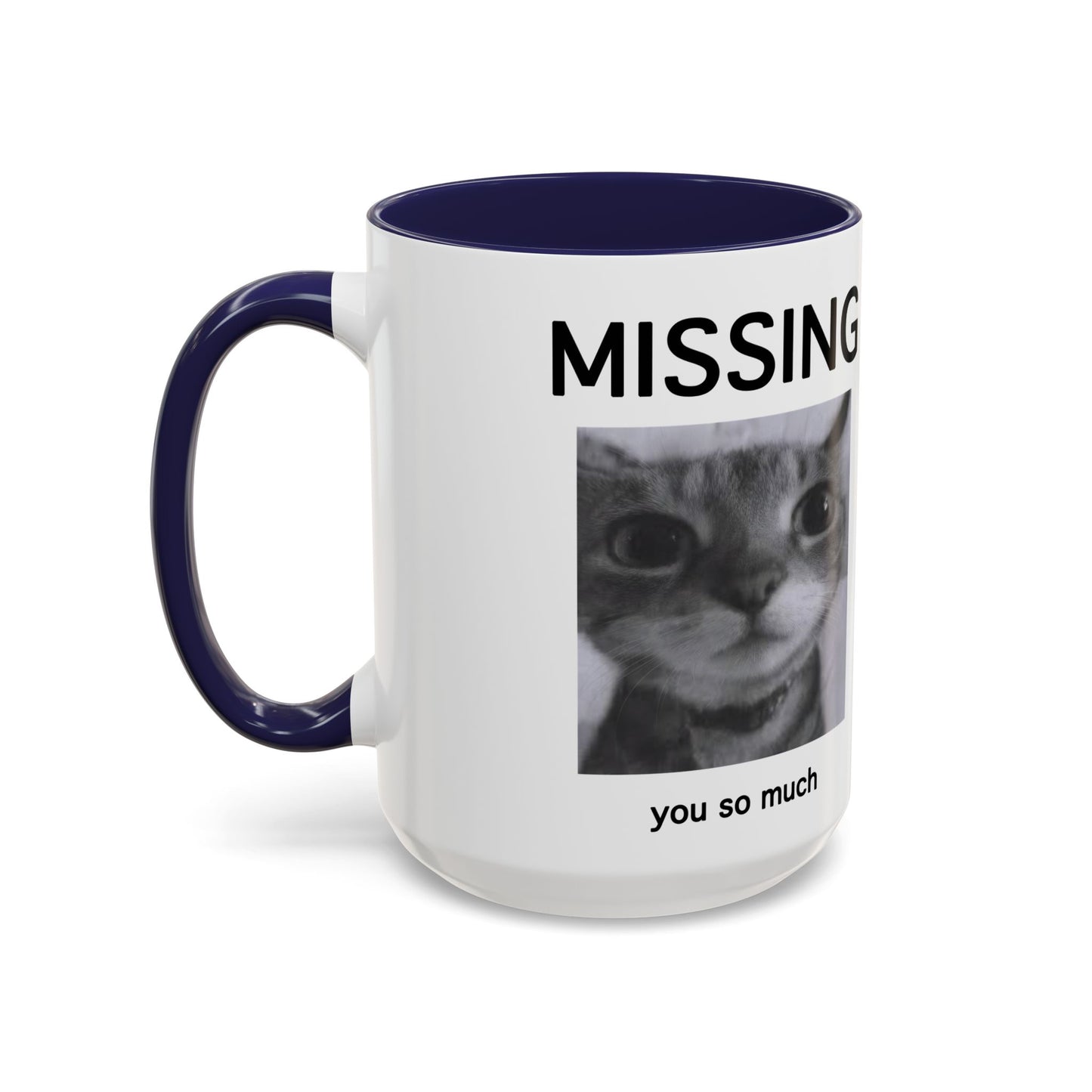 Missing You Mug