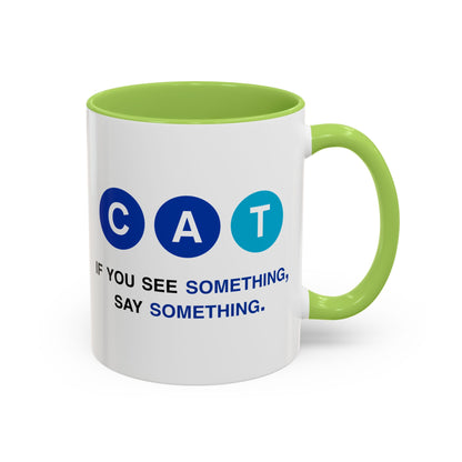 Say Something Mug