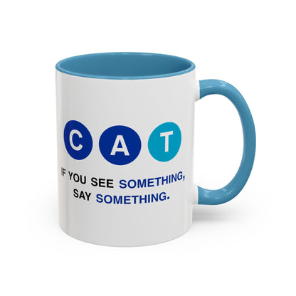 Say Something Mug