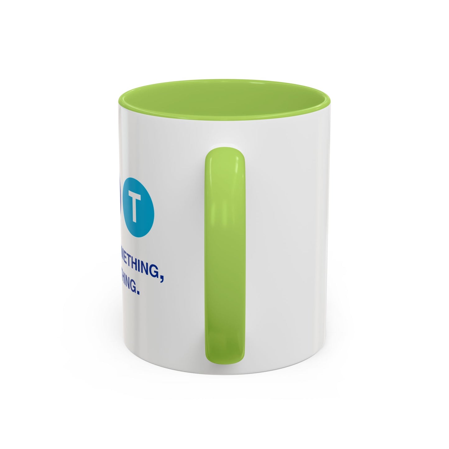 Say Something Mug