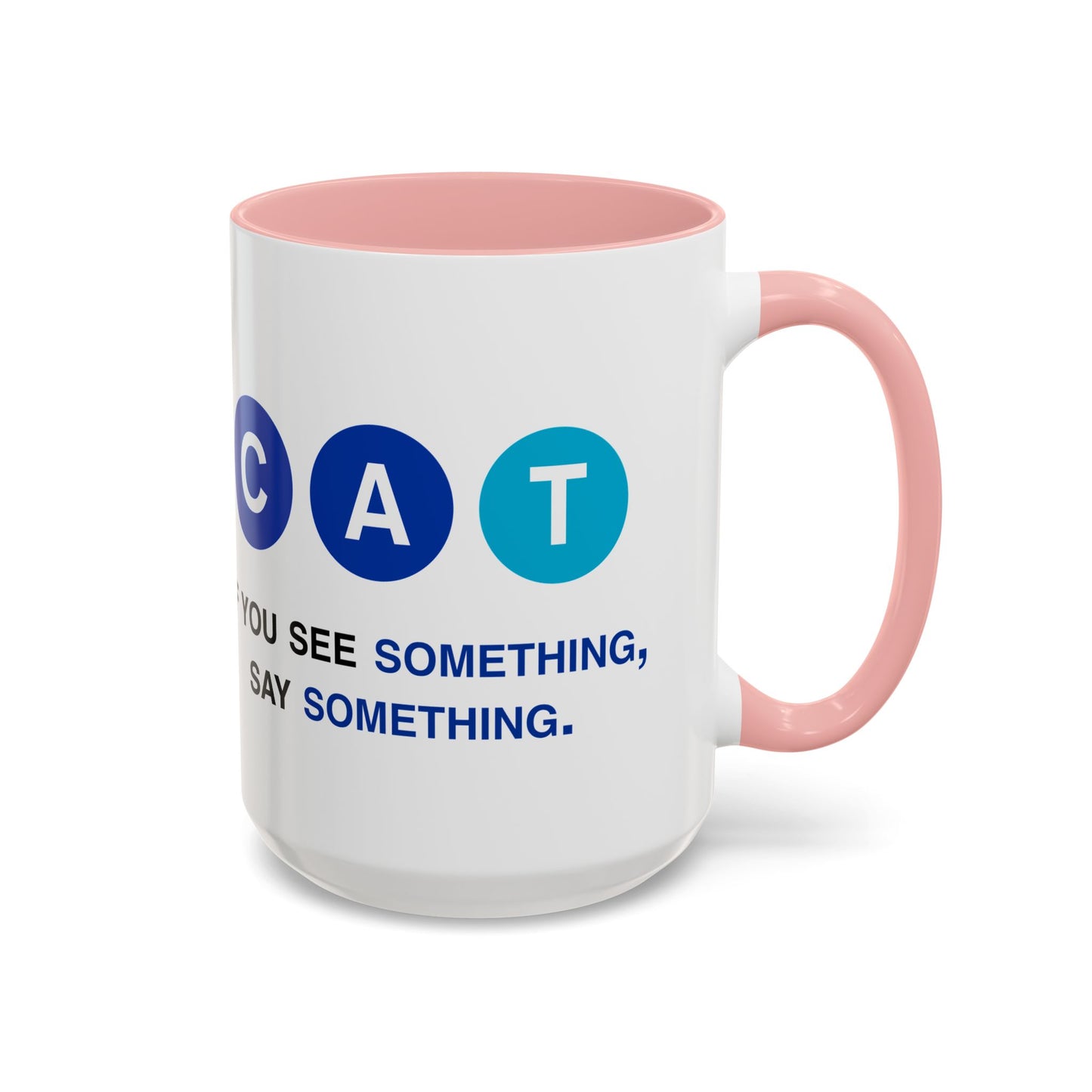Say Something Mug