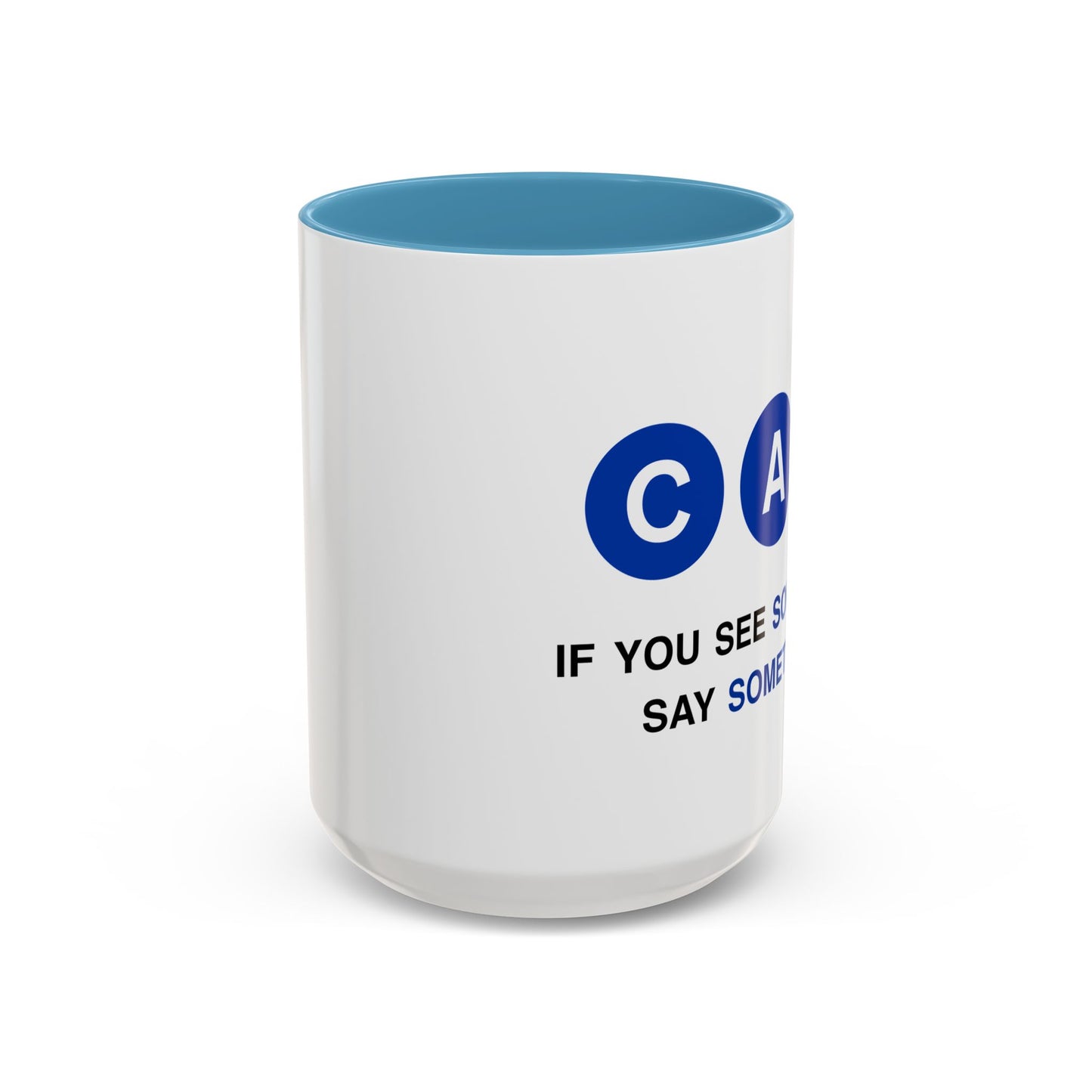 Say Something Mug