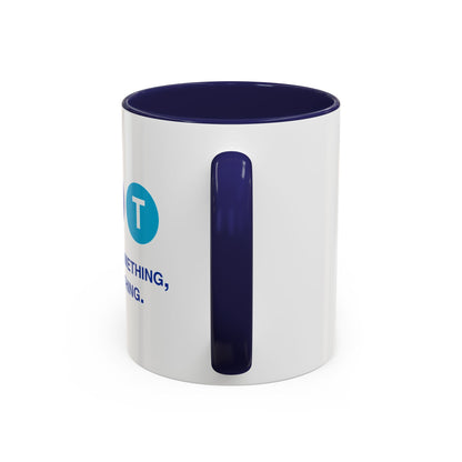 Say Something Mug