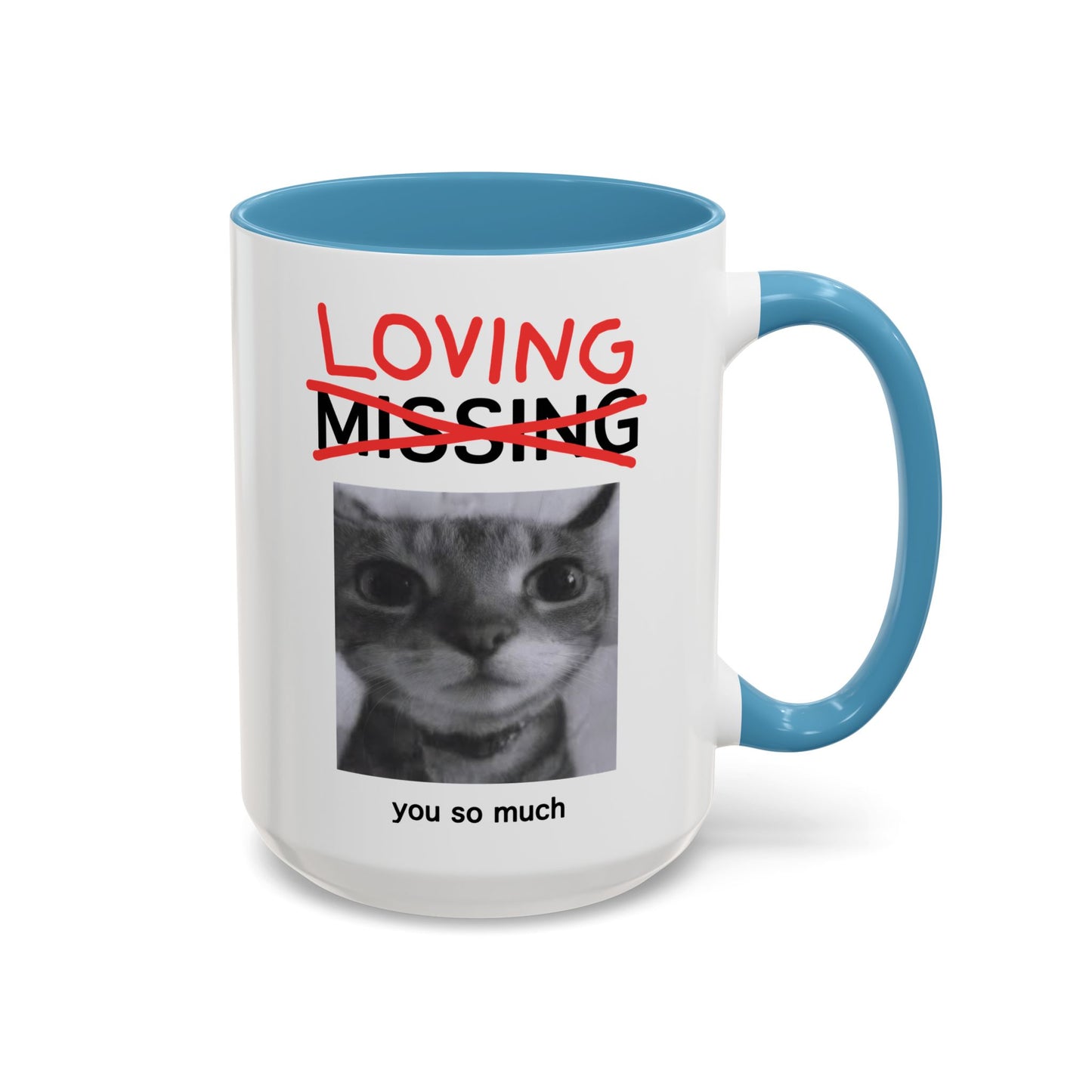 Loving You Mug
