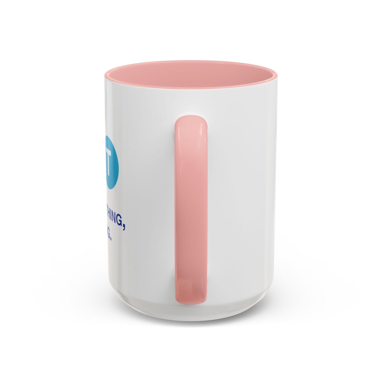 Say Something Mug