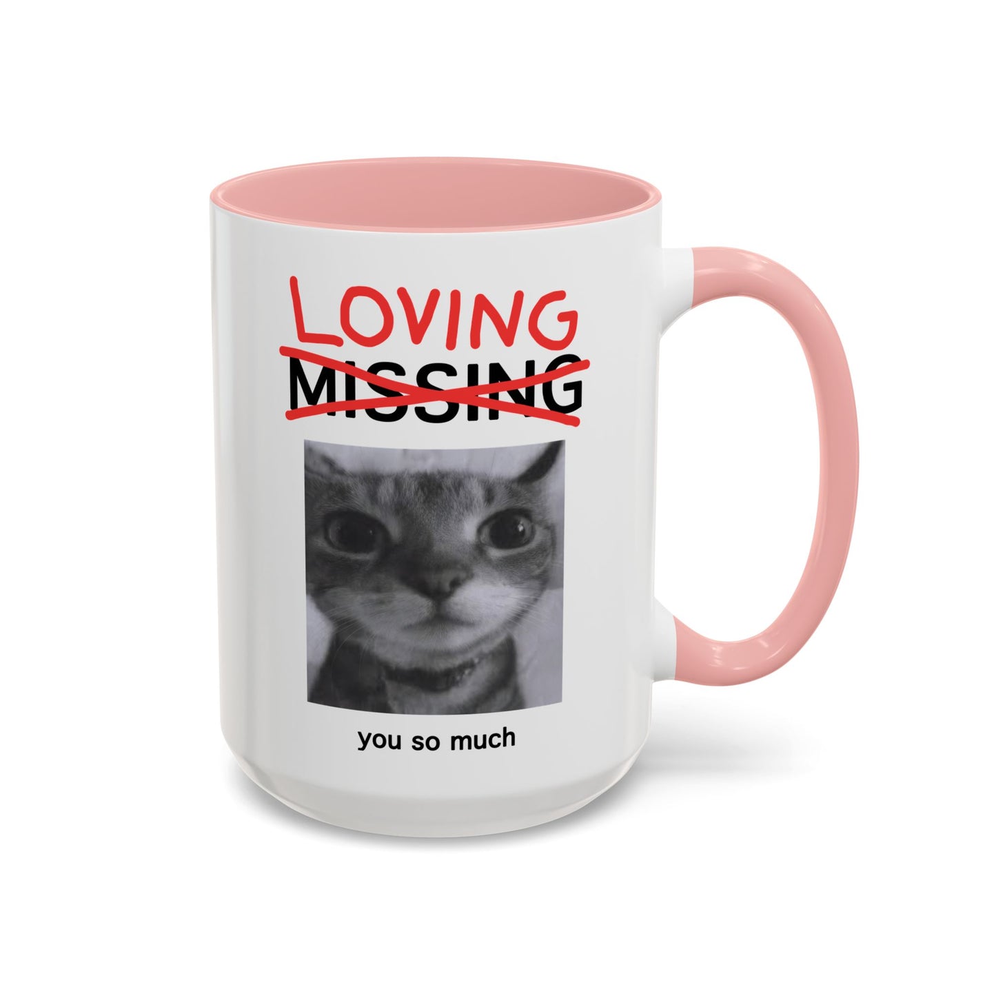 Loving You Mug