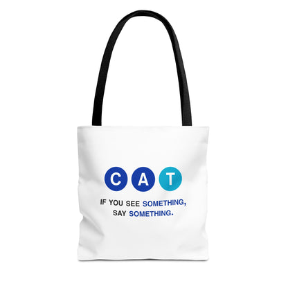 Say Something Tote Bag
