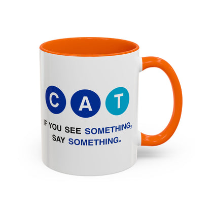 Say Something Mug