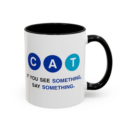 Say Something Mug