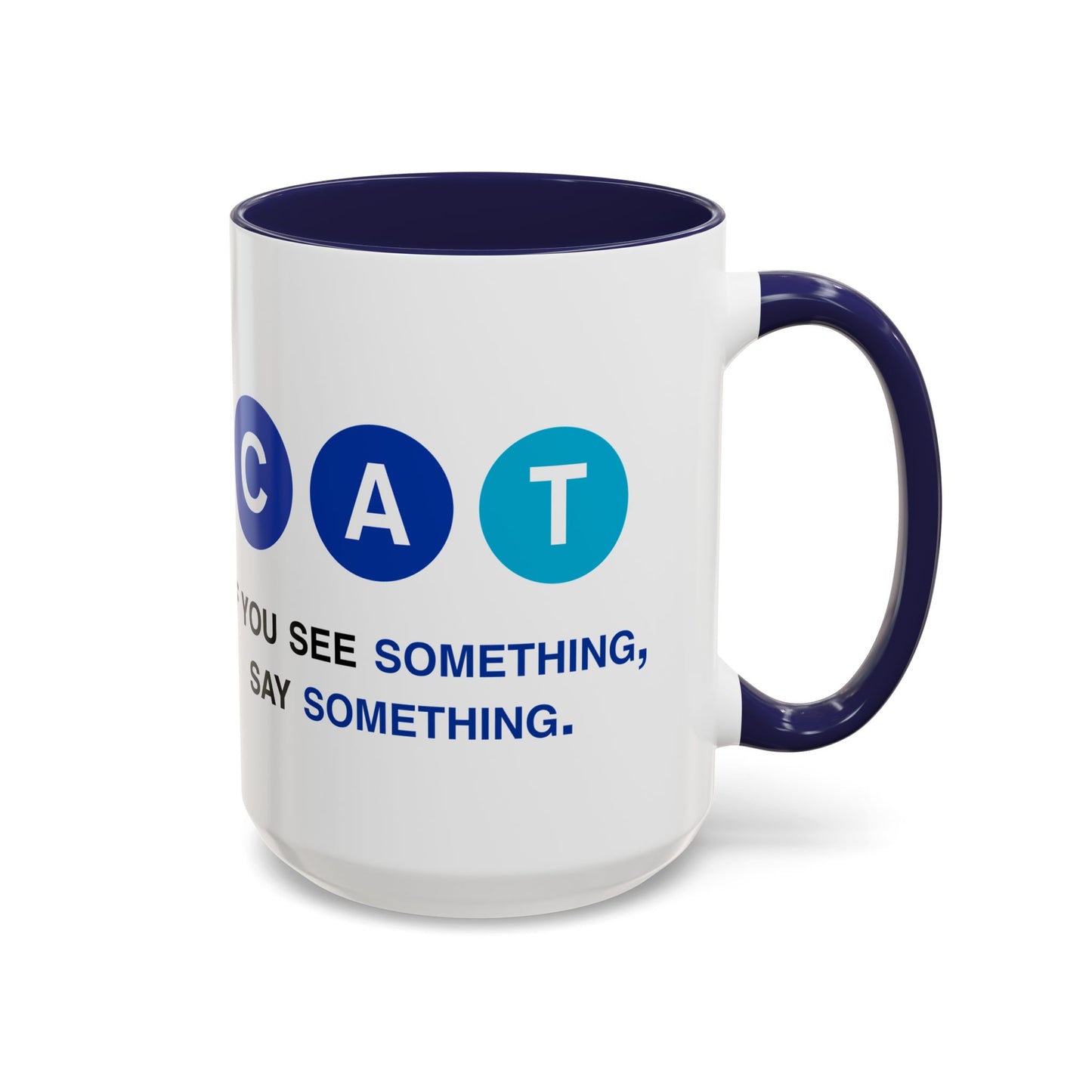 Say Something Mug