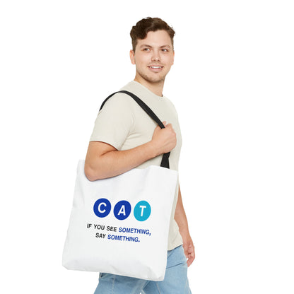 Say Something Tote Bag