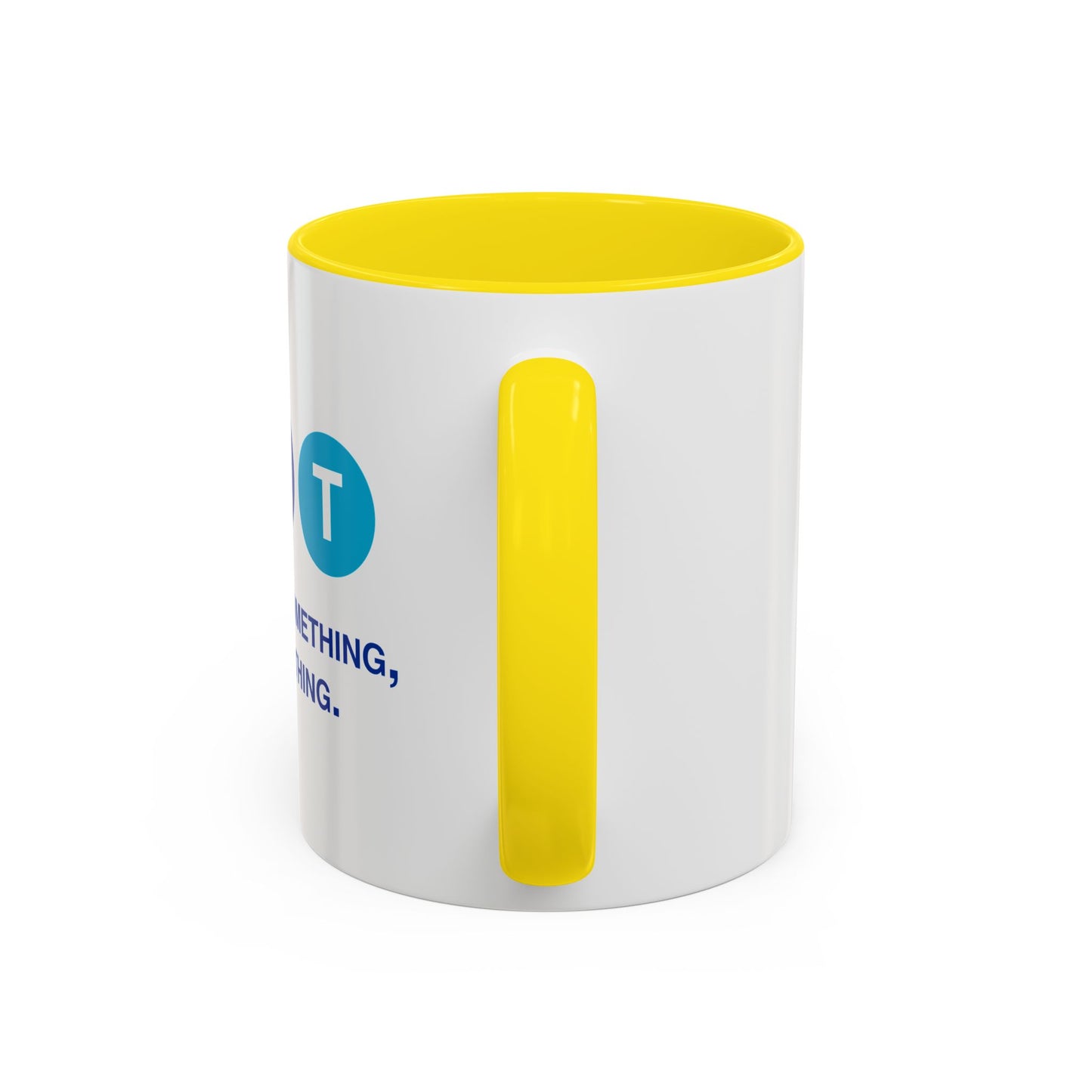Say Something Mug