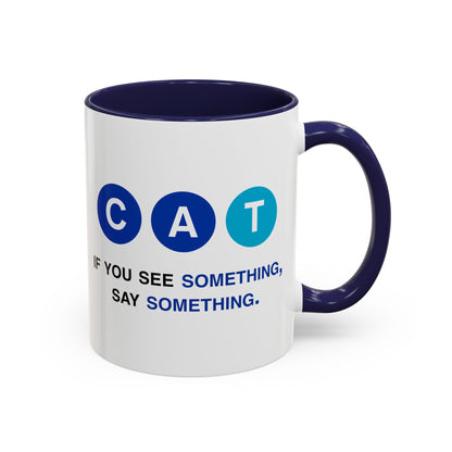 Say Something Mug