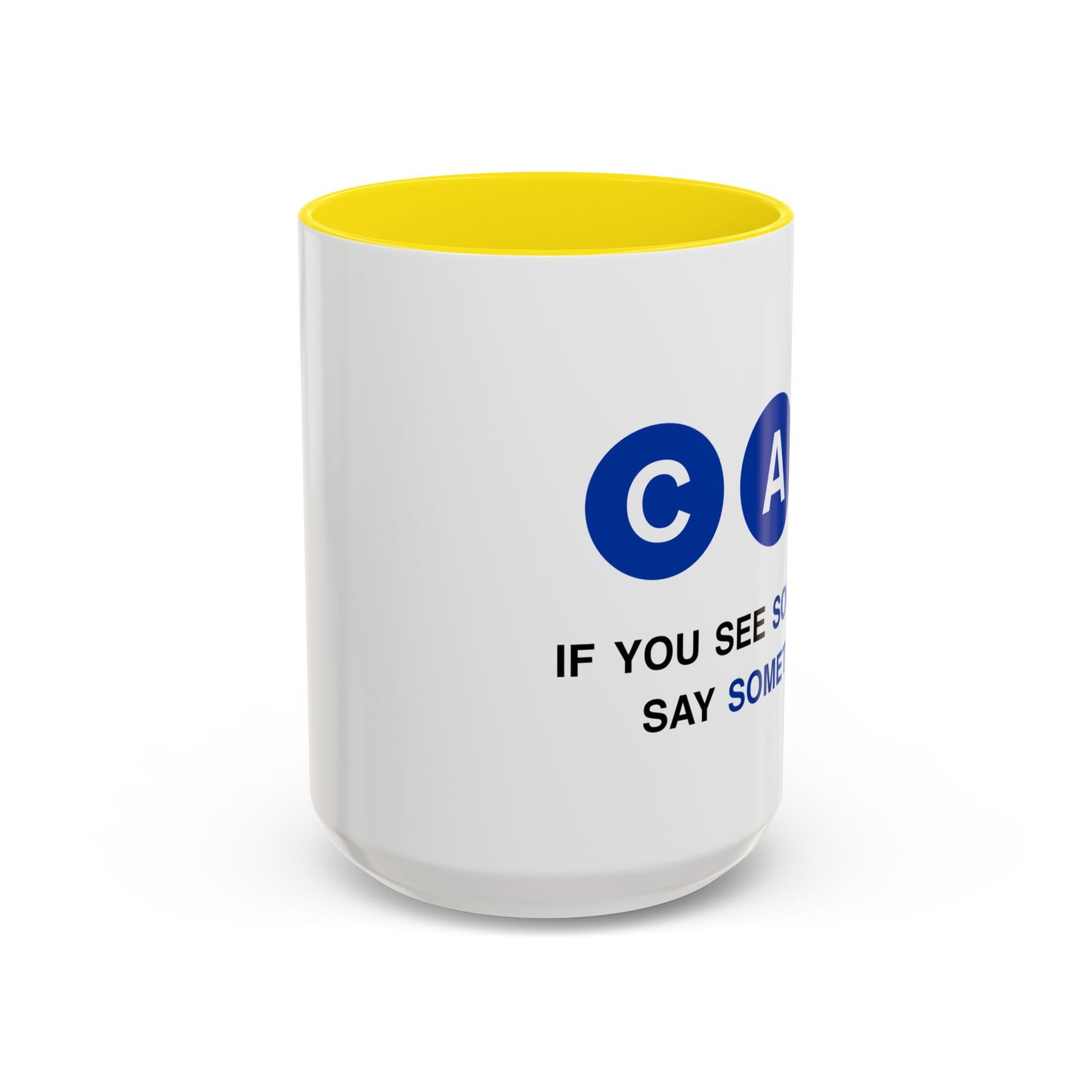 Say Something Mug