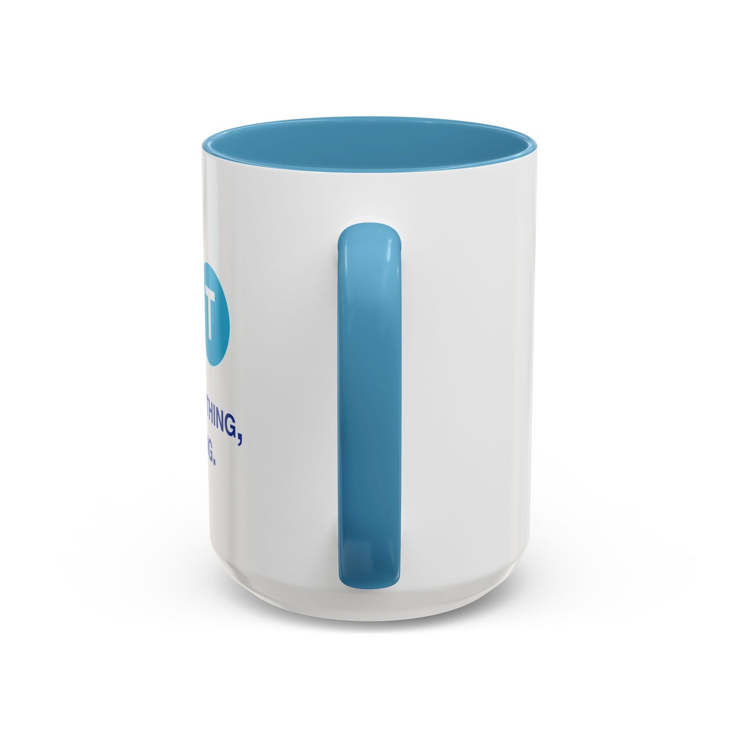 Say Something Mug