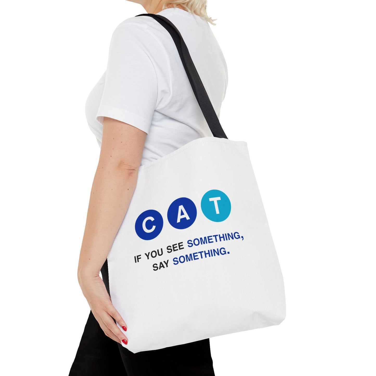 Say Something Tote Bag