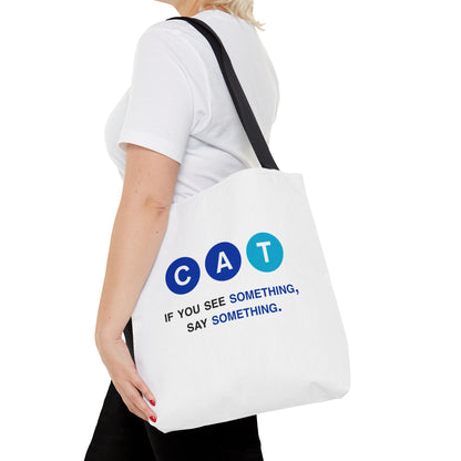 Say Something Tote Bag