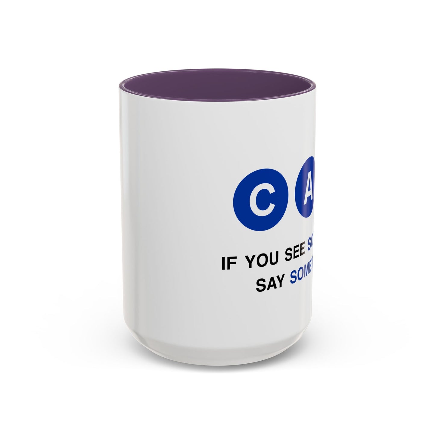 Say Something Mug