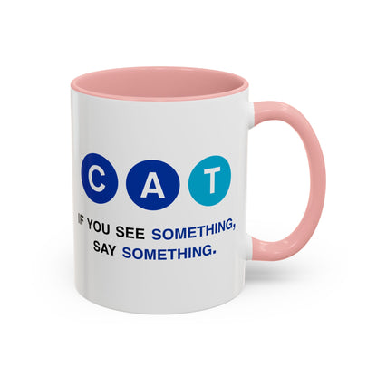 Say Something Mug